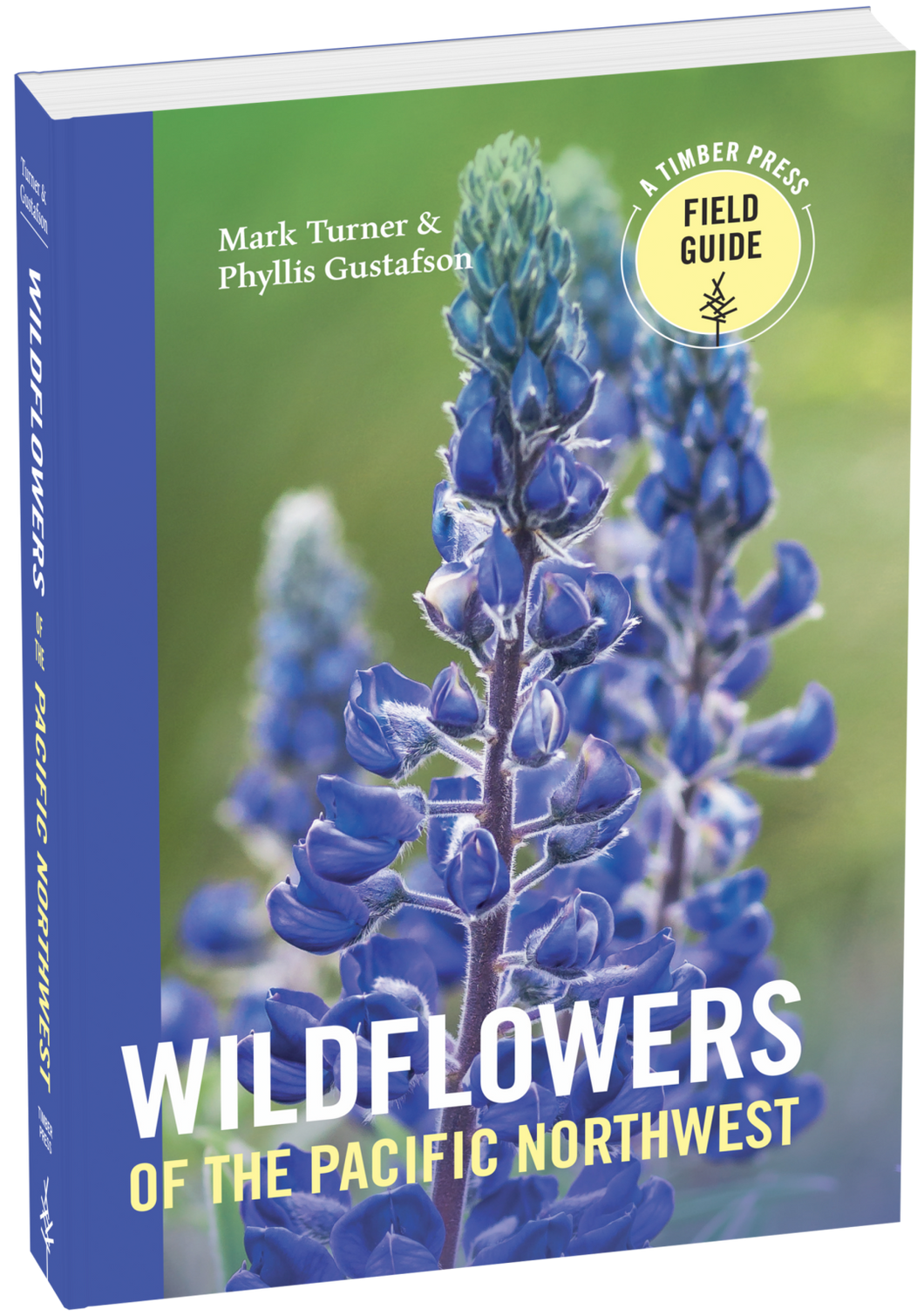 Wildflowers of the Pacific Northwest - Mark Turner & Phyllis Gustafson